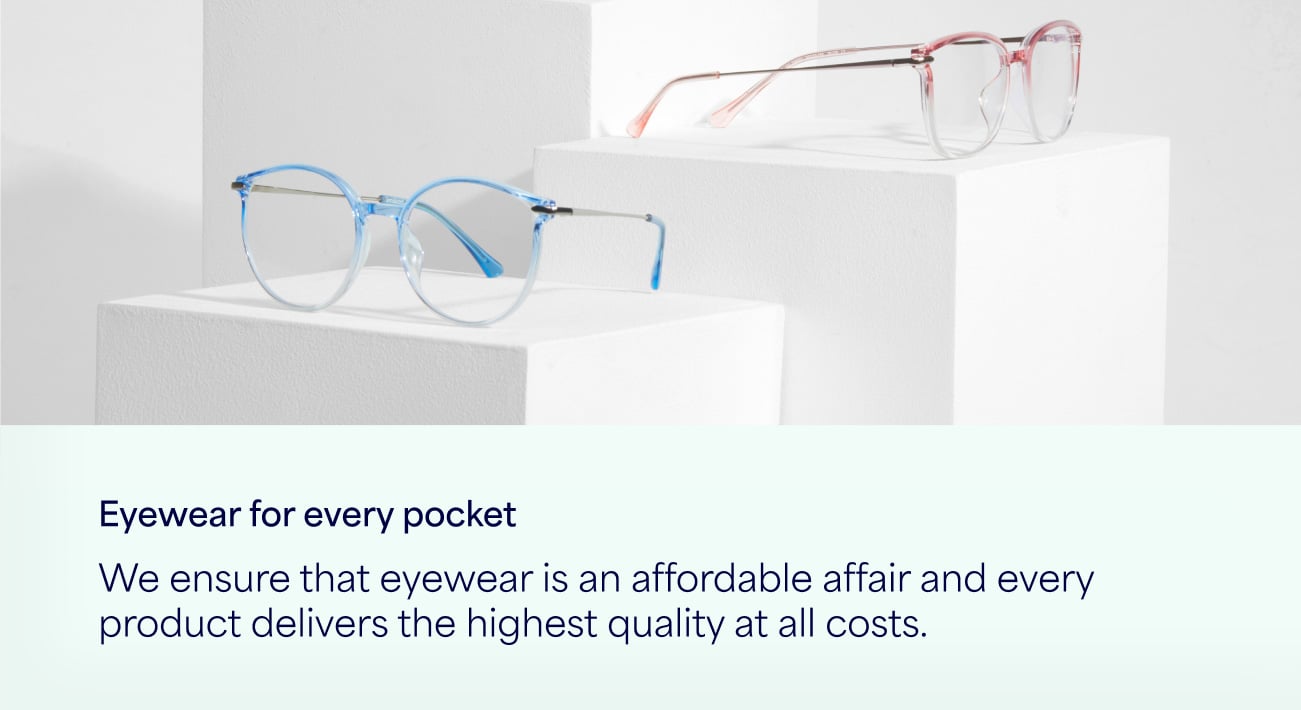 Eyewear for every pocket